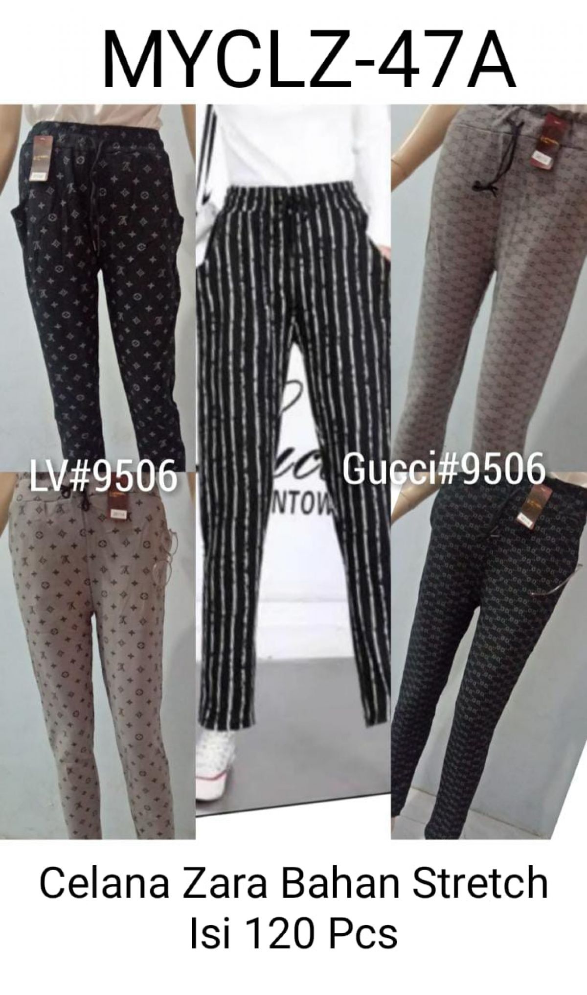 CELANA ZARA MYCLZ-47A ISI 120 PT